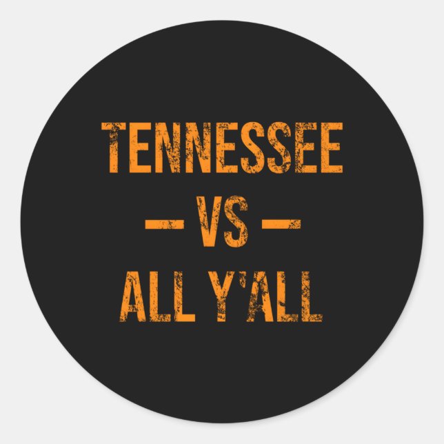 Sticker Rond Tennessee Vs All Y'All Patiné Southerner (Devant)