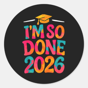 Sticker Rond Terminé promotion 2026 collège lycée diplômé
