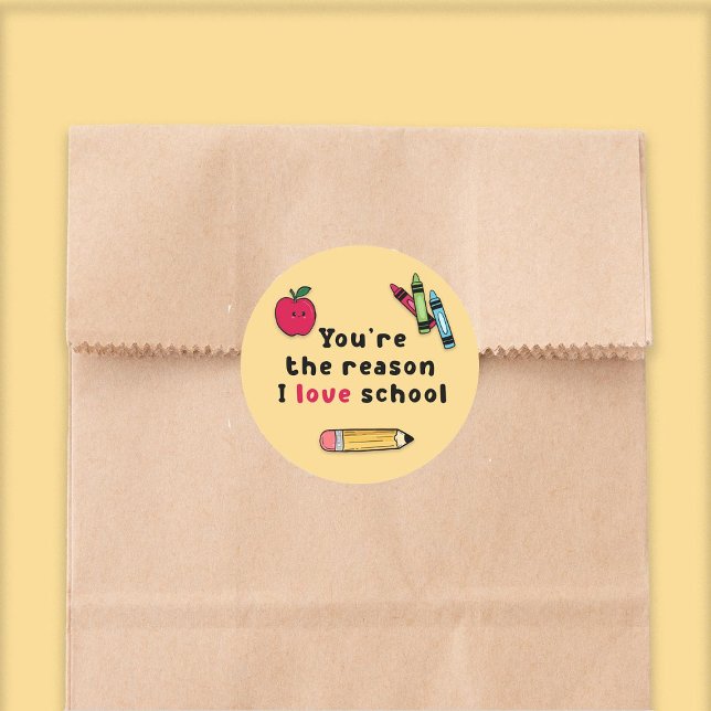 Sticker Rond T'es la raison pour laquelle j'aime l'école Remerc ("You're the reason I love school" teacher appreciation sticker)