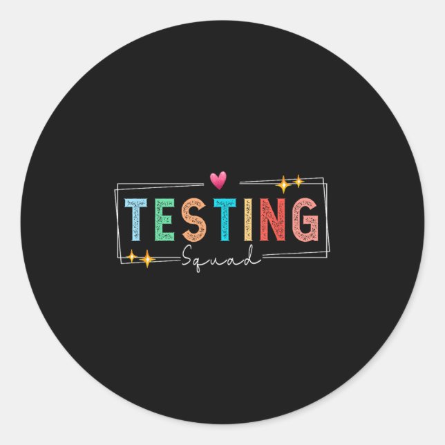 Sticker Rond Testing Squad - Test Day 2024 Teacher Motivational (Devant)