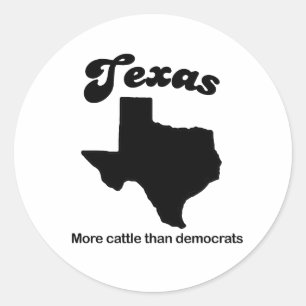 Sticker Rond Texas Motto - Plus de bétail que de démocrates