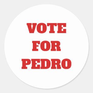 Sticker Rond Texte/Couleur Personnalisé Vote Pour Pedro Funny P