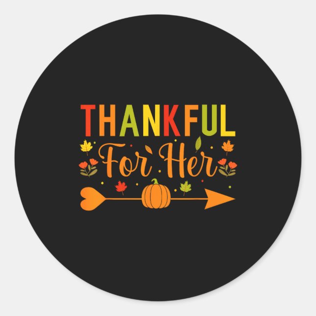 Sticker Rond Thankful For Her Couples Fall Matching Couple Than (Devant)