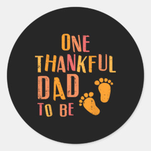 Sticker Rond Thanksgiving Merci Papa D'Être Grossesse Annonce