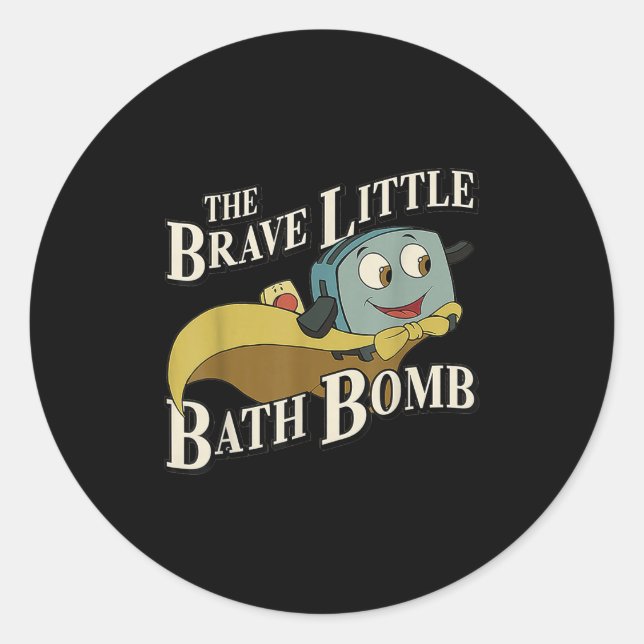 Sticker Rond The Brave Little Bath Bomb  (Devant)