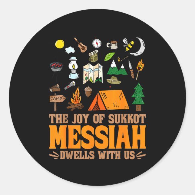 Sticker Rond The Joy Of Sukkot Messiah Dwells With Us Jewish Ho (Devant)