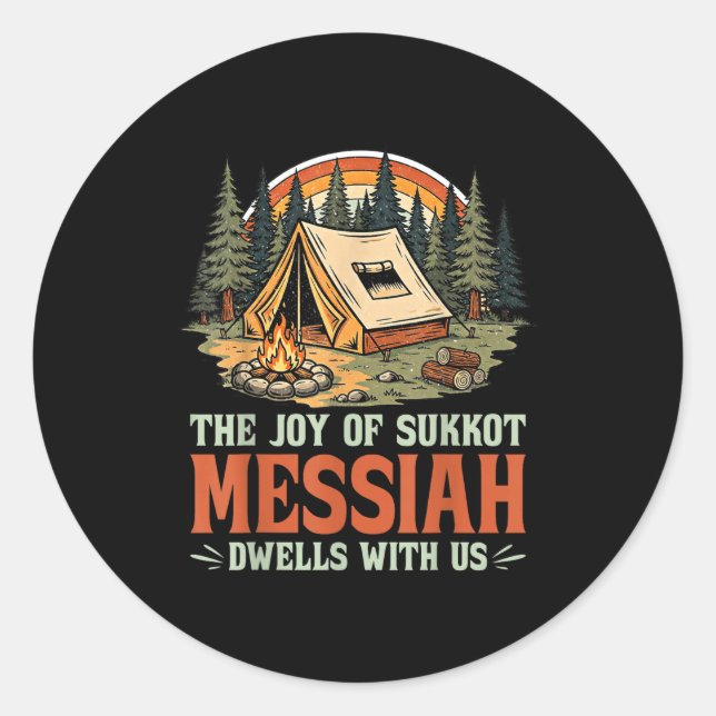 Sticker Rond The Joy Of Sukkot Messiah Dwells With Us Jewish Ho (Devant)