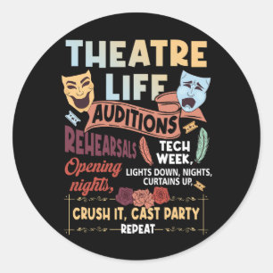 Sticker Rond Théâtre Acteur Nerd Musical Theatre Life Auditions