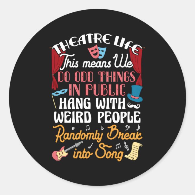 Sticker Rond Théâtre musical Théâtre intérimaire Théâtre Nerd (Devant)