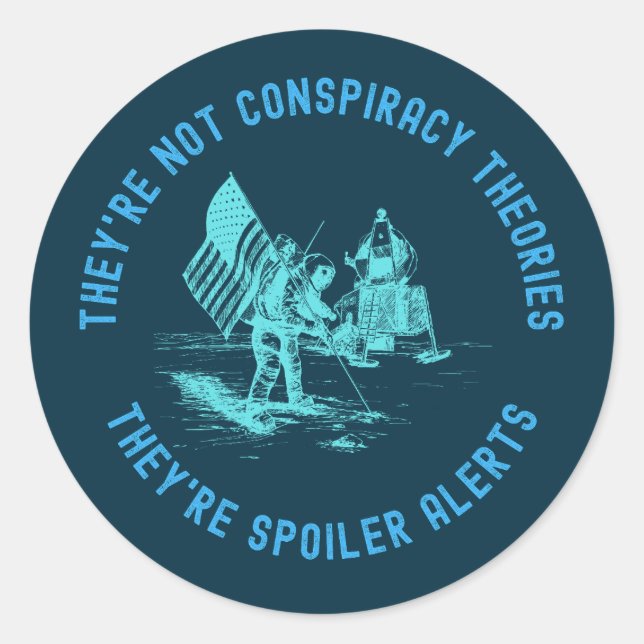 Sticker Rond Théorie drôle de la conspiration Lune Atterrissage (Devant)