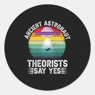 Sticker Rond Théoristes des astronautes anciens disent oui Théo