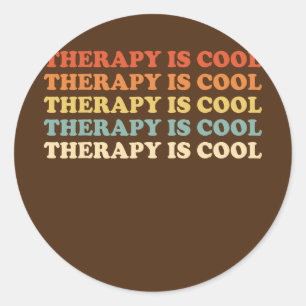 Sticker Rond Thérapie est Cool esthétique tendance santé mental