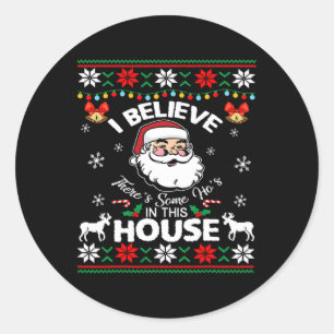 Sticker Rond There's Some Hos