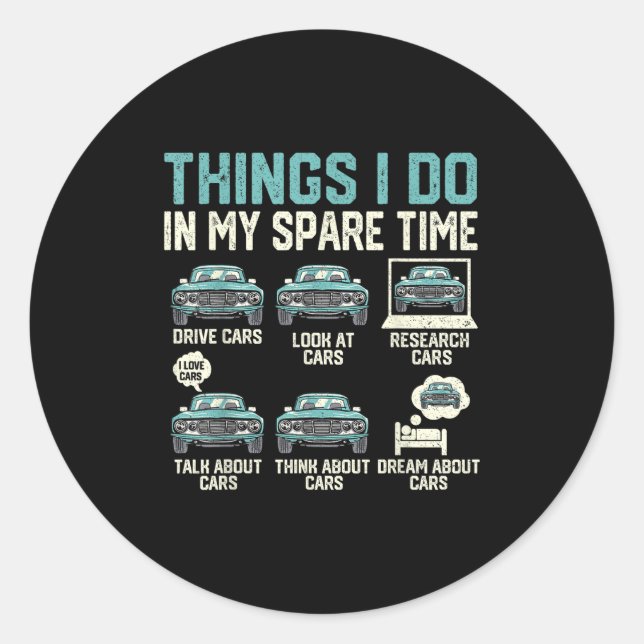 Sticker Rond Things I Do In My Spare Time - Funny Car Lover  (Devant)