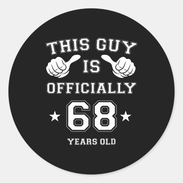 Sticker Rond This Guy Is Ly 68 Years Old 68th Birthday Mens  (Devant)
