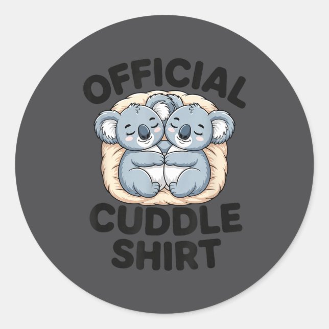 Sticker Rond This Is My Cuddle Shirt Cute Koala Matching  (Devant)