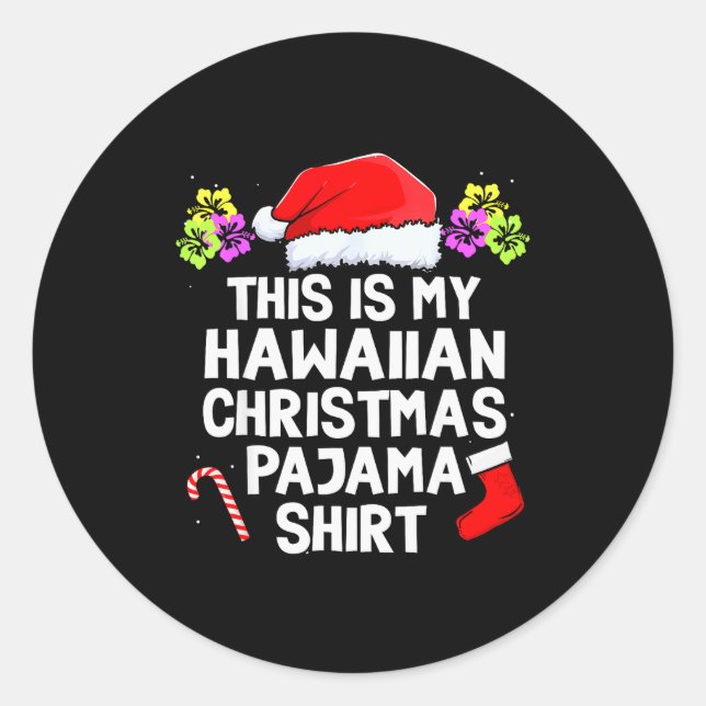 Sticker Rond This Is My Hawaiian Christmas Pajama Matching Fami (Devant)