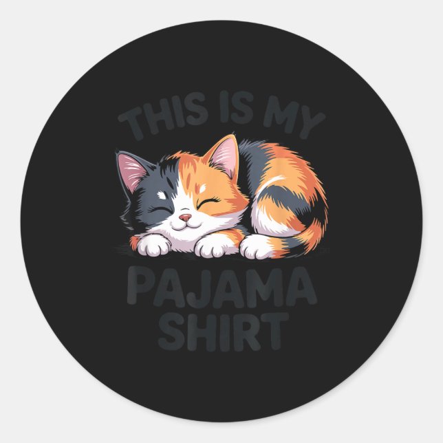 Sticker Rond This Is My Pajama Funny Calico Cat  (Devant)