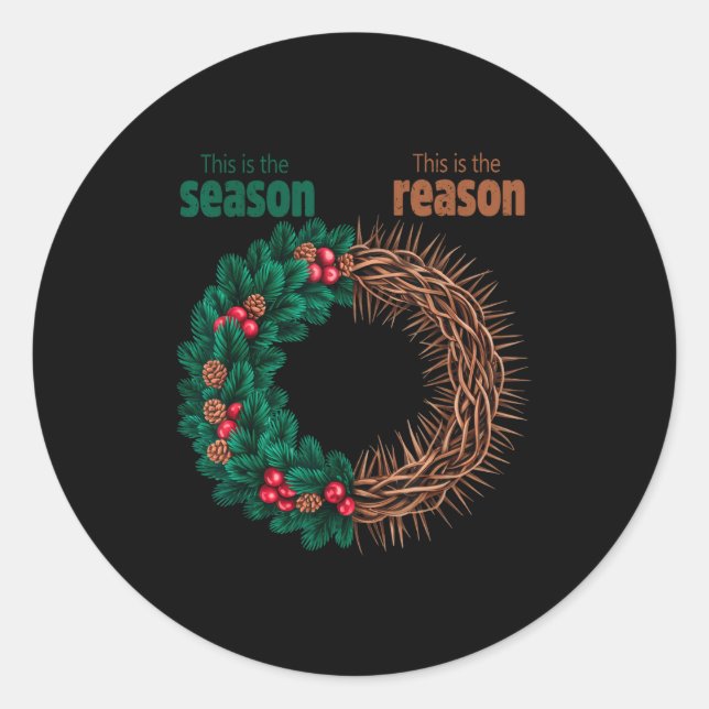 Sticker Rond This Is The Season This Is The Reason Christian Ch (Devant)