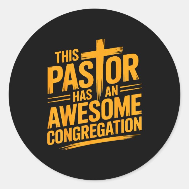 Sticker Rond This Pastor Has An Awesome Congregation Christian  (Devant)