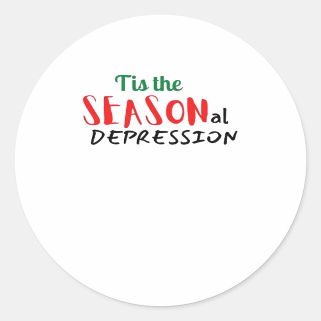 Sticker Rond This The Seasonal Depression Holiday (Devant)
