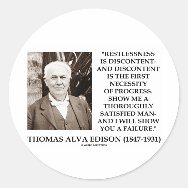 Sticker Rond Thomas Edison Agitation Mécontentement Progrès (Devant)