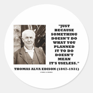 Sticker Rond Thomas Edison ne veut pas dire que sa citation est