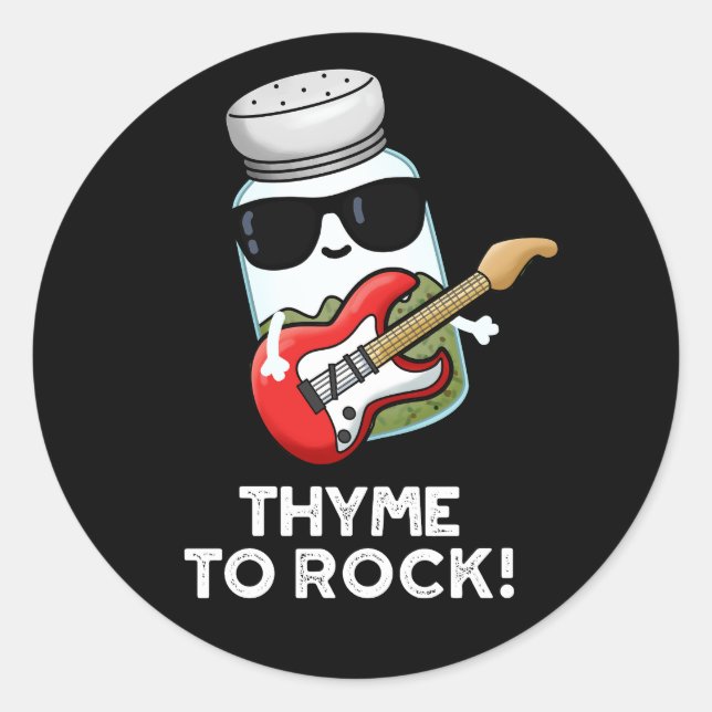 Sticker Rond Thyme pour rocher drôle Herbe Pun Dark BG (Devant)