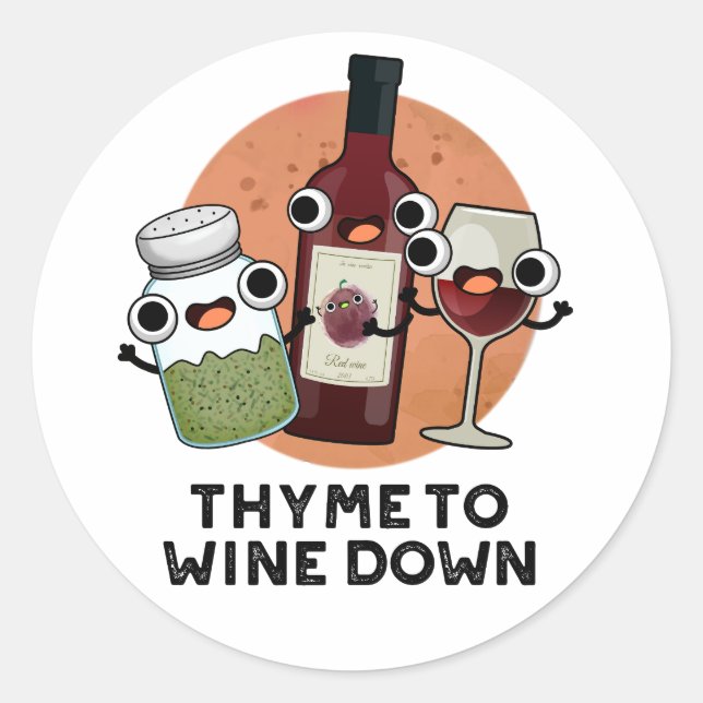 Sticker Rond Thyme Pour Vivre Drôle Chill Pun (Devant)