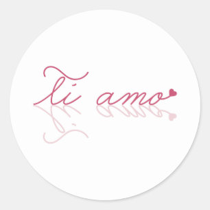 Sticker Rond Ti amo (Je t'aime) Italien