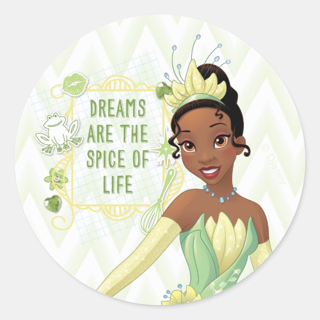 Sticker Rond Tiana - Les Rêves Sont L'Épice De La Vie (Devant)