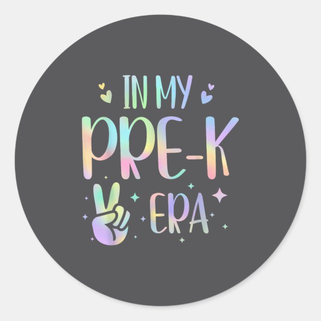 Sticker Rond Tie Dye In My Pre-k Era  (Devant)