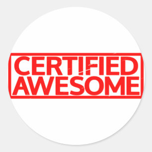 Sticker Rond Timbre Awesome Certifié