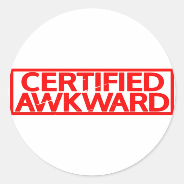 Sticker Rond Timbre Awkward Certifié (Devant)