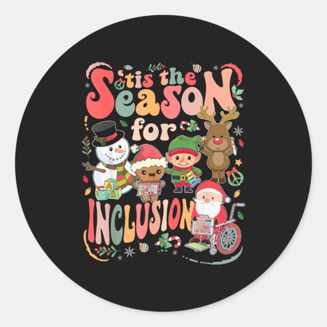 Sticker Rond Tis The Season For Inclusion Christmas Sped Teache (Devant)