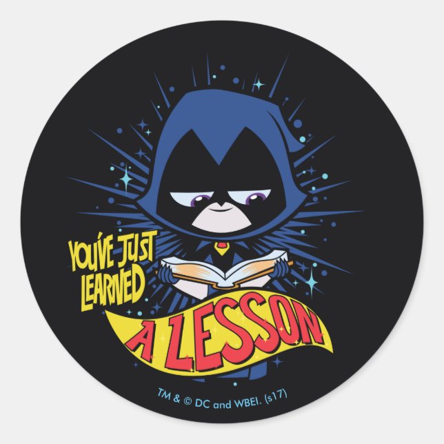 Sticker Rond Titans Ados, allez ! | Raven "Appris Une Leçon" (Devant)