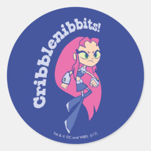 Sticker Rond Titans Ados, partez !   Starfire "Cribblenibbits!"