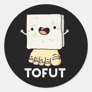Sticker Rond Tofut Funny Tofu Pun Dark BG
