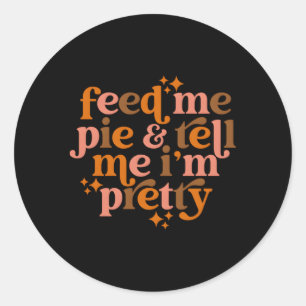 Sticker Rond Tomber Me Pie Et Me Dire Que Je Suis Plutôt