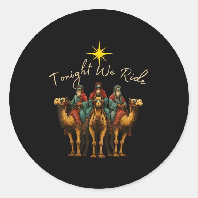 Sticker Rond Tonight We Ride Three Wise Men Christmas Nativity  (Devant)