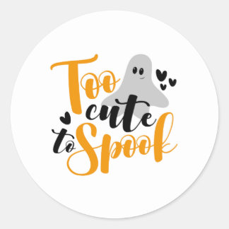 Sticker Rond Too Cute To Spook Ghost Halloween Funny Hoodie