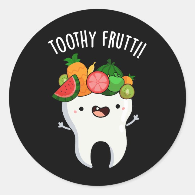 Sticker Rond Toothy Fruity Funny Dental Pun Dark BG (Devant)
