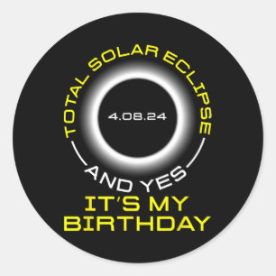 Sticker Rond Total Éclipse Solaire Et Oui C#39 ; s Mon Annivers