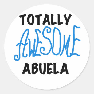 Sticker Rond Totalement génial Abuela Blue Tshirts et GIfts