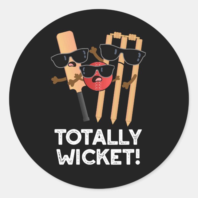 Sticker Rond Totalement Wicket Funny Sports Cricket Pun Dark BG (Devant)