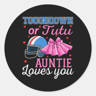 Sticker Rond Touchdown Ou Tutu Tante T'aime Foot Ba