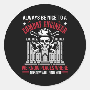 Sticker Rond Toujours Beau Ingénieur De Combat Personne Ne Vous