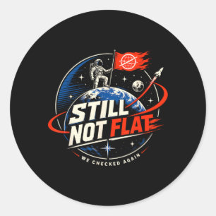 Sticker Rond Toujours pas plat - Nous avons vérifié encore Vint