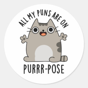 Sticker Rond Tous Mes Puns Sont Sur Un Pun De Chat Drôle En Poi