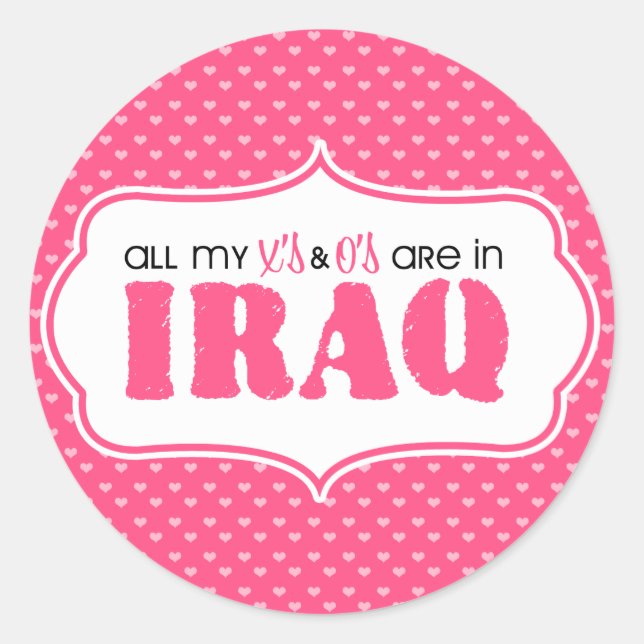 Sticker Rond Tous mes X et O sont en Irak (Devant)